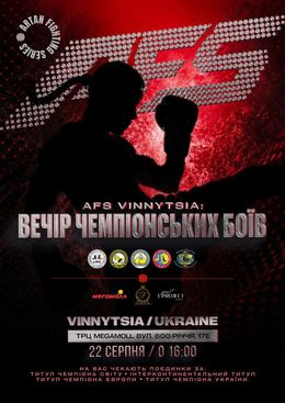 AFS Vinnytsia: Noche de Combates de Campeonato — MEGAMOLL, Vinnytsia, Ukraine